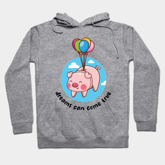 Dreams can come true flying pig (on light  colors) Hoodie by Messy Nessie